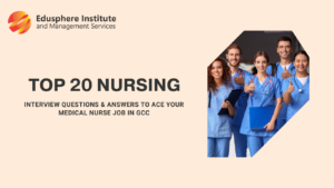 Top 20 Nursing Interview Questions & Answers to Ace Your Medical Nurse Job
